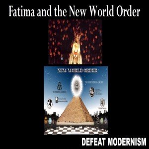 Fatima and the New World Order