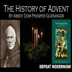 The Christmas Storyteller: The History of Advent by Abbot Dom Prosper Gueranger