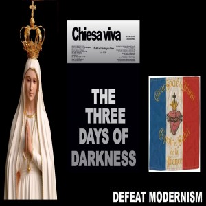 The Three Days of Darkness - Part 3 (The Great Catholic Monarch, the Destruction of Paris, & Rome)
