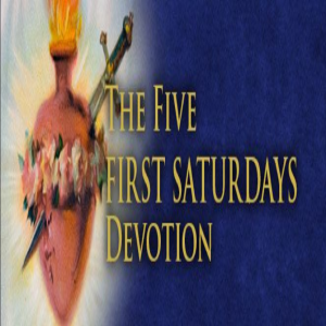 First Saturdays devotions to the Immaculate Heart