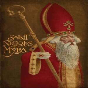 The Christmas Storyteller: St. Nicholas of Myra (Feast Day Dec 6th)