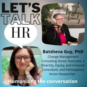 Episode 6 - Dr. Batsheva Guy - Diversity, Equity and Inclusion