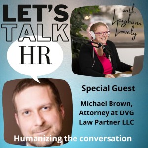 Episode 12 - Employee Rights - Michael Brown