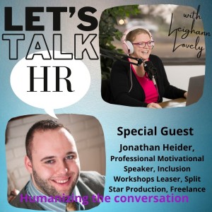 Episode 16 - Jonathan Heider - Motivational Speaker