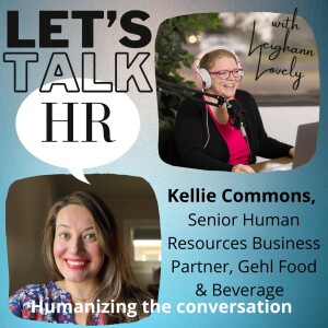 The Importance of True Relationship with Your Employees with Kellie Commons