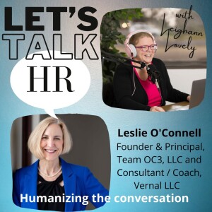 Episode 24 - Leslie O’Connell - Empowering Greatness in Others