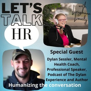 Episode 19 - Dylan Sessler - Real Talk, Mental Health