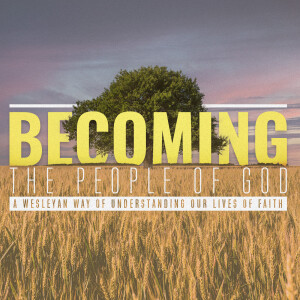 Becoming the People of Christ: The Passions that Form Us
