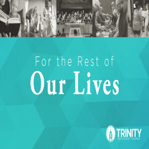 For the Rest of our Lives