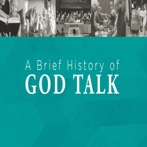 A Brief History of God Talk