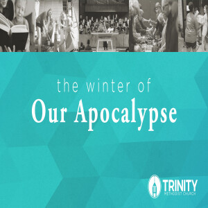 The Winter of Our Apocalypse