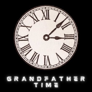 Grandfather Time