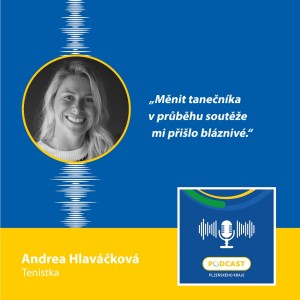 Tenistka Andrea Hlaváčková: Měnit tanečníka v průběhu soutěže mi přišlo bláznivé.