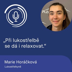 Lukostřelkyně Marie Horáčková: Při lukostřelbě se dá i relaxovat.