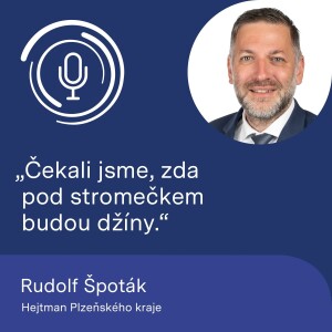 Hejtman Plzeňského kraje Rudolf Špoták: Čekali jsme, zda pod stromečkem budou džíny.