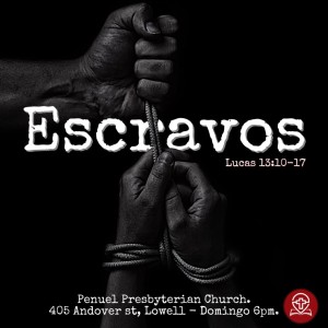 #127 - Lucas 13:10-21  - Escravos (Pregação 43) - Rodrigo Azevedo