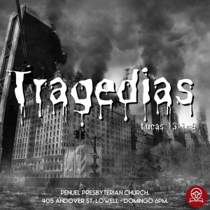 #126 - Lucas 13:1-9  - Tragédias (Pregação 42) - Rodrigo Azevedo