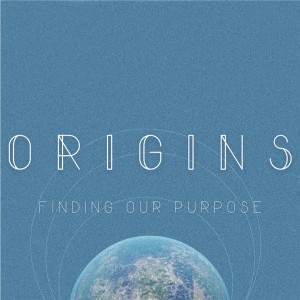 Origins - Created