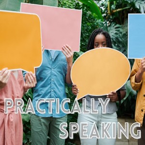 Practically Speaking - The Bible