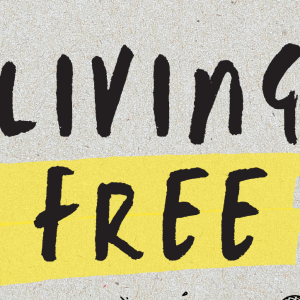 Living Free - It Is For Freedom