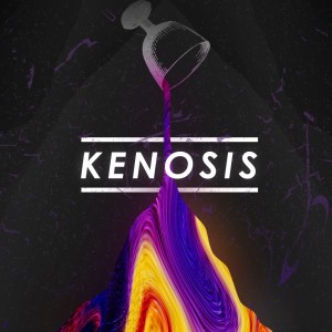 KENOSIS - Week 4