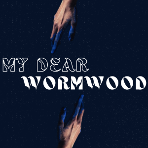 My Dear Wormwood - Prayer and Humility