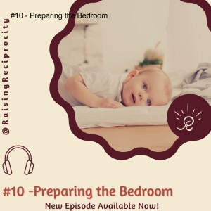 #10 - Preparing the Bedroom