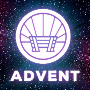 Advent - Part 3 - December 31, 2023