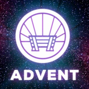 Advent - Part 1 - December 17,  2023