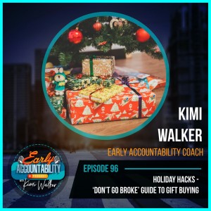 EAP 96: Holiday Hacks - 'Don't Go Broke' Guide to Gift Buying