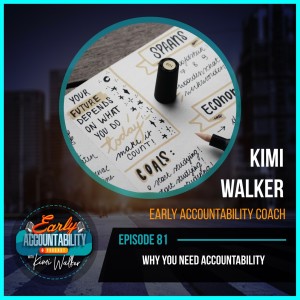 EAP 81: Why You Need Accoutability