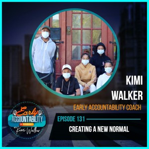 EAP 131: Creating a New Normal