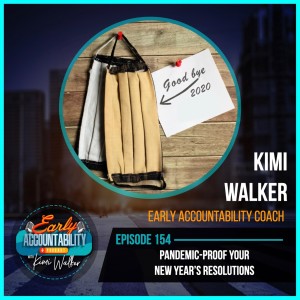 EAP 154:  Pandemic-Proof Your New Year's Resolutions