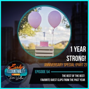 EAP 54: The Best of the Best:  Favorite Guest Clips From the Past Year