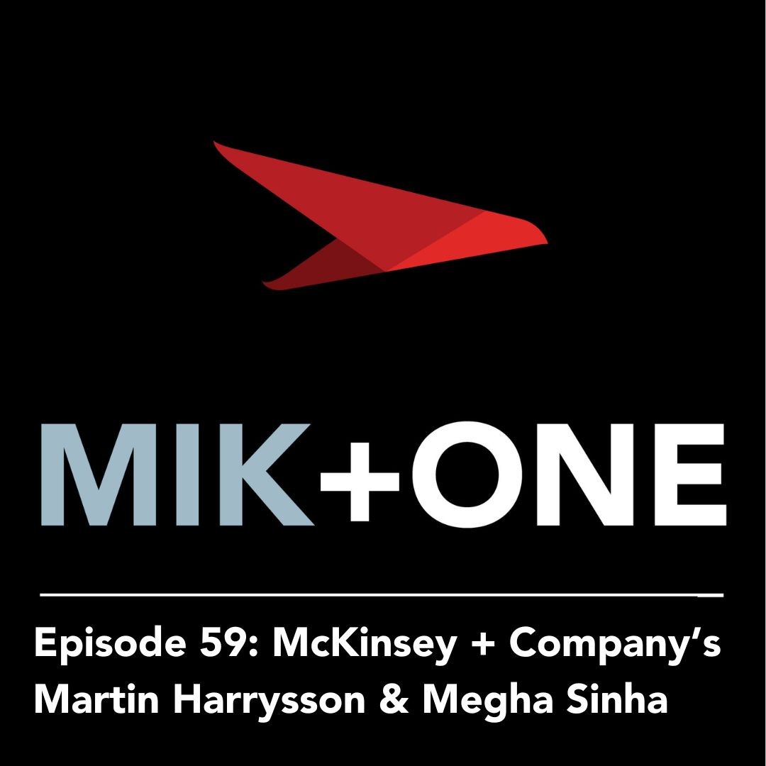 Mik + One: The Official Project to Product Podcast by Dr. Mik Kersten
