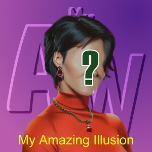 My Amazing Illusion (S02E01 Bonus)