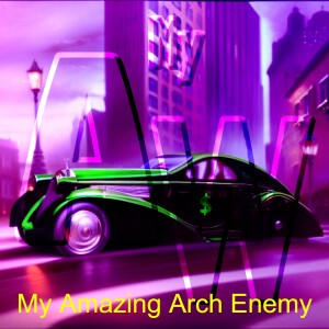 My Amazing Arch Enemy (S03E03)