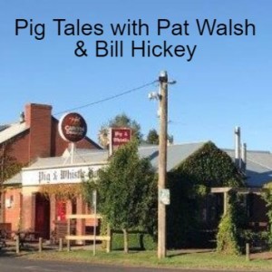 Archive Treasures - Pig Tales with Pat Walsh & Bill Hickey