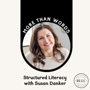 Structured Literacy with Susan Danker