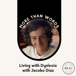 Living with Dyslexia with Jacobo Diaz