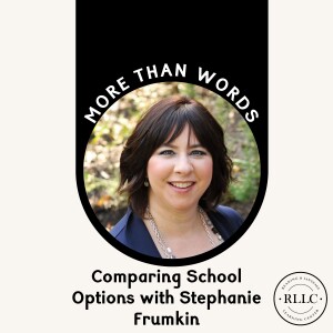 Comparing School Options with Stephanie Frumkin