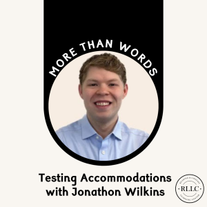 Testing Accommodations with Jonathon Wilkins