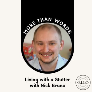 Living with a Stutter with Nick Bruno