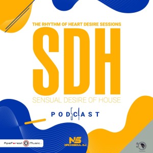 Episode 36: Sensual Desire Of House Podcast 54 By NachoSoul DJ
