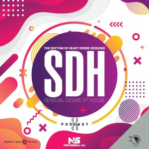 Sensual Desire Of House Podcast 36 By NachoSoul DJ
