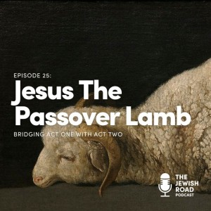 Jesus The Passover Lamb
