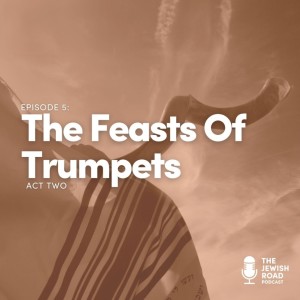 Feast Of Trumpets - Act Two