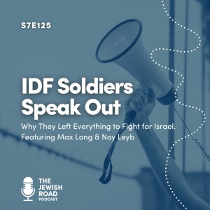 IDF Soldiers Speak Out - Why They Left Everything to Fight for Israel (featuring Max Long & Noy Leyb)