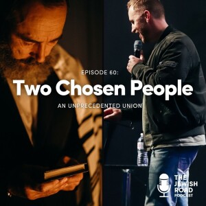 Two Chosen People: An Unprecedented Union