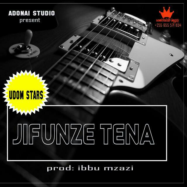 Udom stars_Jifunze tena mp3